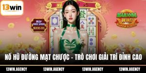 Nổ hũ đường mạt chược